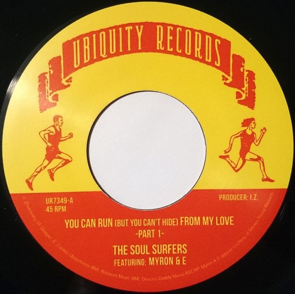 The Soul Surfers, Myron And E — You Can Run (But You Can't Hide) From My Love