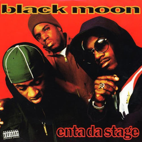 Black Moon — Enta Da Stage
