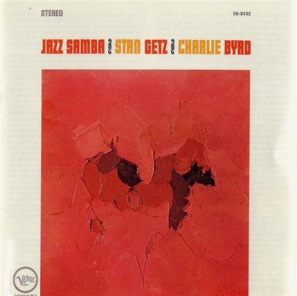 Stan Getz, Charlie Byrd — Jazz Samba
