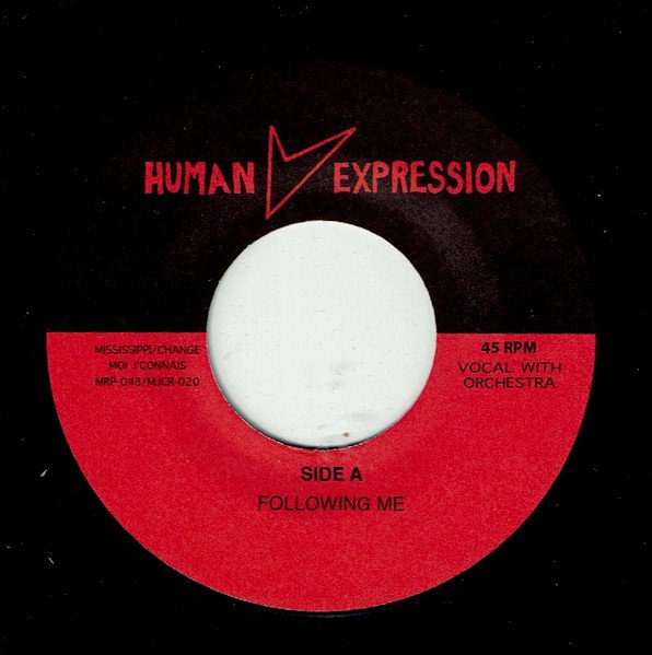The Human Expression — Following Me / Who Is Burning