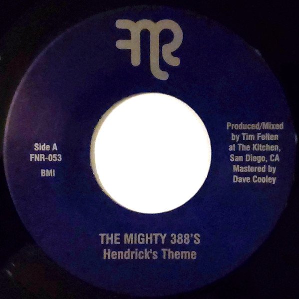 The Mighty 388's — Hendrick's Theme / Man Up