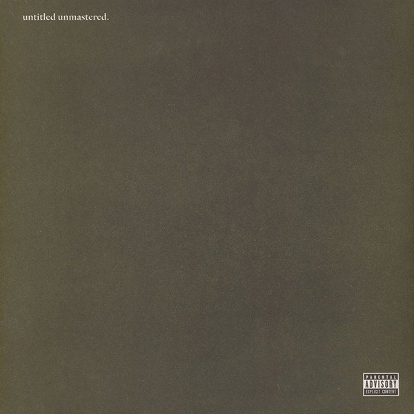 Kendrick Lamar — Untitled Unmastered.