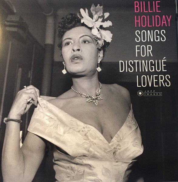 Billie Holiday — Songs For Distingué Lovers