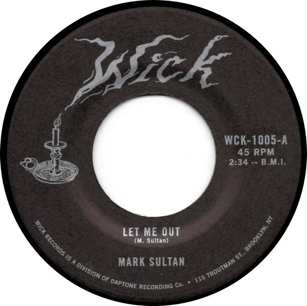 Mark Sultan — Let Me Out / Be The Blood