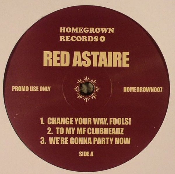 Red Astaire — To My MF Clubheadz EP