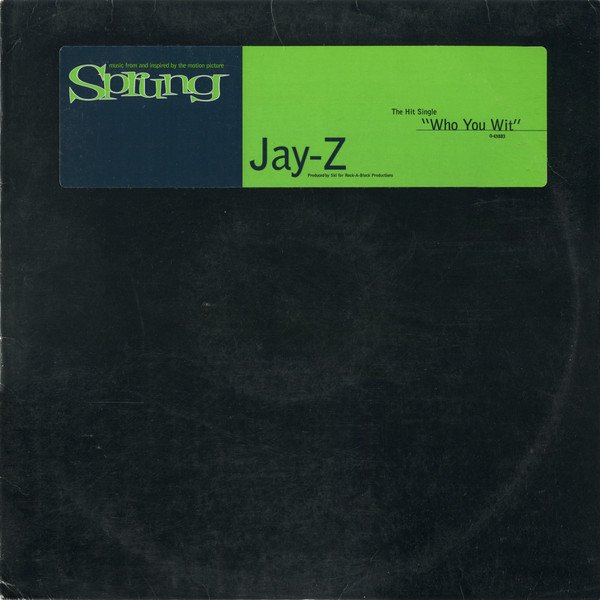 Jay-Z — Who You Wit